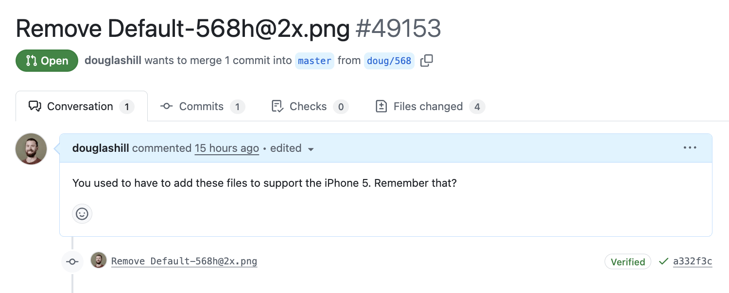 Screenshot of a GitHub pull request. Title: Remove Default-568h@2x.png. Commits: 1. Files changed: 4. Comment: You used to have to add these files to support the iPhone 5. Remember that?