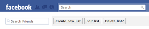 Screen shot from Facebook showing three buttons: “Create new list”, “Edit list” and “Delete list?”.