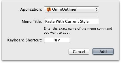 The sheet for adding a custom keyboard shortcut, set up to use command-V for ‘Paste With Current Style’ in OmniOutliner